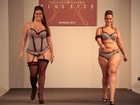 Viva as gordinhas! Modelos desfilam de lingerie no Fashion Weekend Plus Size