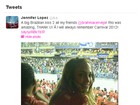 Jennifer Lopez no Twitter: 'Sempre lembrarei do carnaval de 2012'