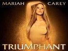 Ouça 'Triumphant', nova música de Mariah Carey