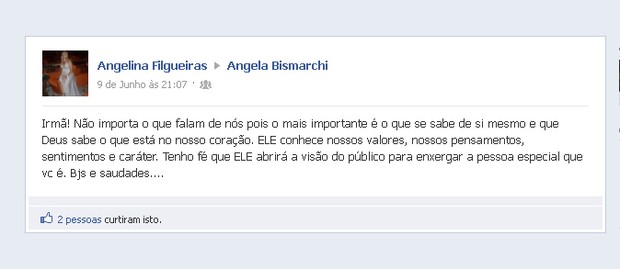 Mensagem de Angelina Filgueiras para Angela Bismarchi no facebook (Foto: Reprodução / Facebook)