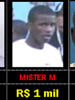 O disque-denúncia oferecia recompensa de R$ 1 mil pela 
captura de Mister M