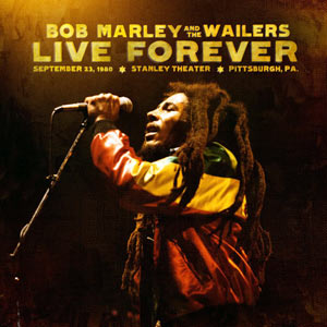Capa do álbum 'Live forever', de Bob Marley, que será lançado em 1º de fevereiro