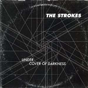 Capa do single 'Under cover of darkness', dos Strokes (Foto: Reprodução)