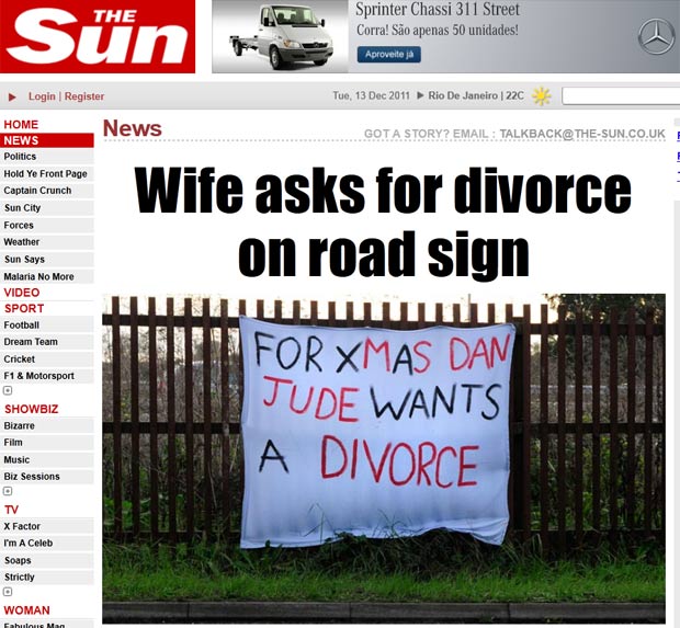 Mulher usou faixa para pedir divórcio no Reino Unido. (Foto: Reprodução/The Sun)