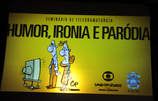 Seminário de Teledramaturgia: Humor, Ironia e Paródia aconteceu nesta segunda, 10 (Foto: Rogério Lorenzoni)