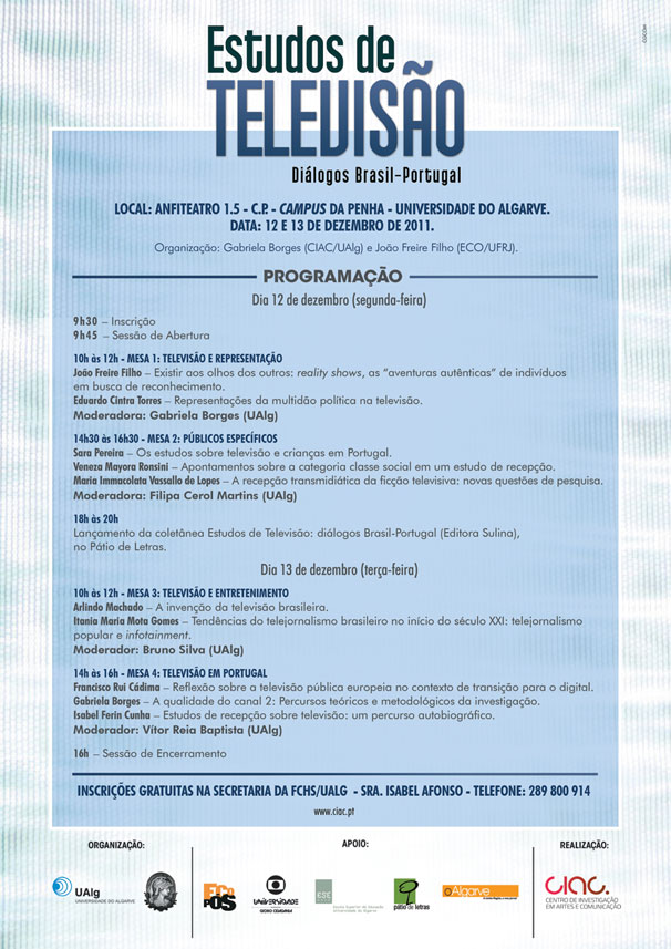 Universidade do Algarve sedia seminário Estudos de Televisão: Diálogos Brasil-Portugal (Foto: Divulgação)