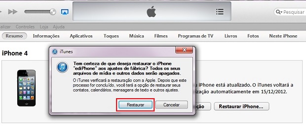 Autorizando a restauração do iPhone (Foto: Reprodução/Edivaldo Brito)