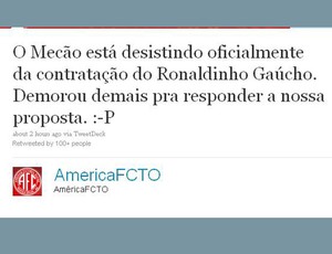 reprodução twitter américa-TO desiste de ronaldinho gaúcho (Foto: Divulgação / Twitter)